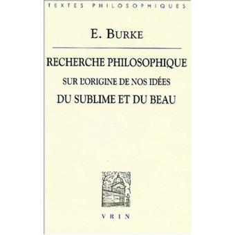 Recherche philosophique sur l'origine de nos idées du sublime et du beau