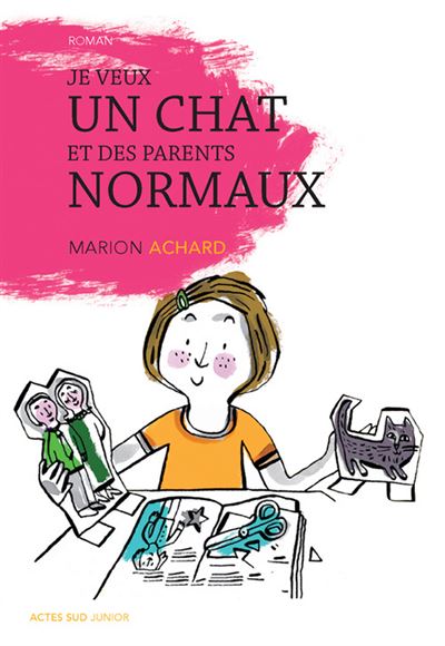 Je Veux Un Chat Et Des Parents Normaux Broche Marion Achard Achat Livre Ou Ebook Fnac