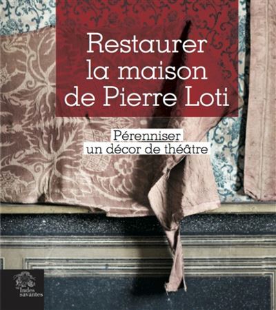 Restaurer la maison de pierre loti