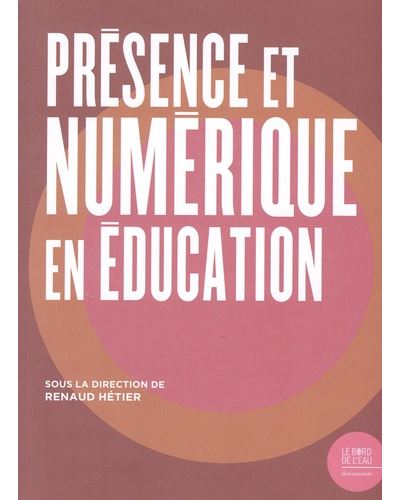 Présence et numérique en éducation
