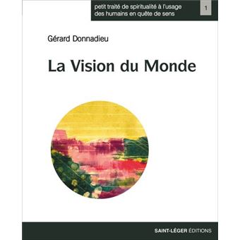 Petits traités de spiritualité à l'usage des humains en quête de sens
