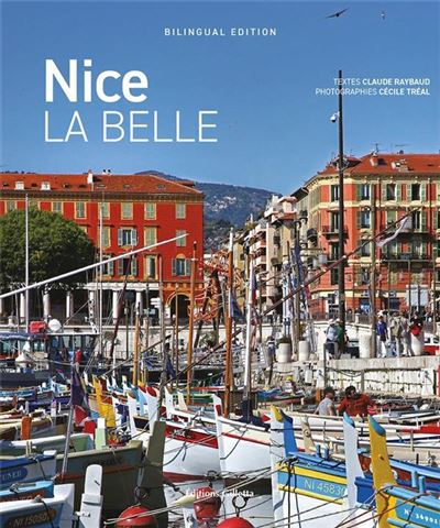 Nice la Belle - Claude Raybaud - broché