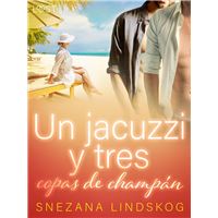 Un jacuzzi y tres copas de champán - un relato corto erótico