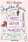 Agatha Raisin enquête 20 - Voici venir la mariée