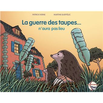 La guerre des taupes n'aura pas lieu