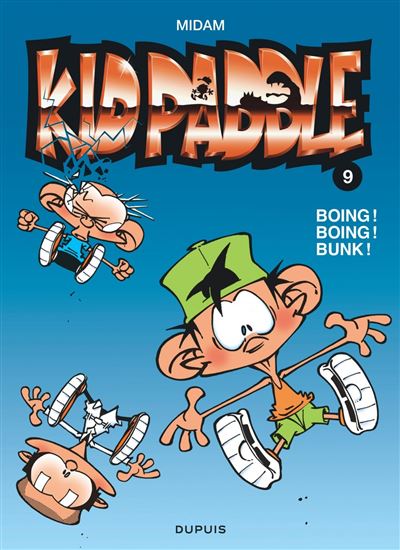 Kid Paddle - Boing ! Boing ! Bunk !