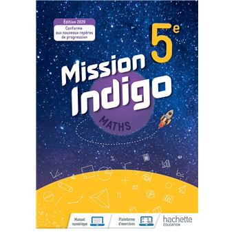 Mission Indigo mathématiques cycle 4 / 5ème - Livre élève - éd. 2020