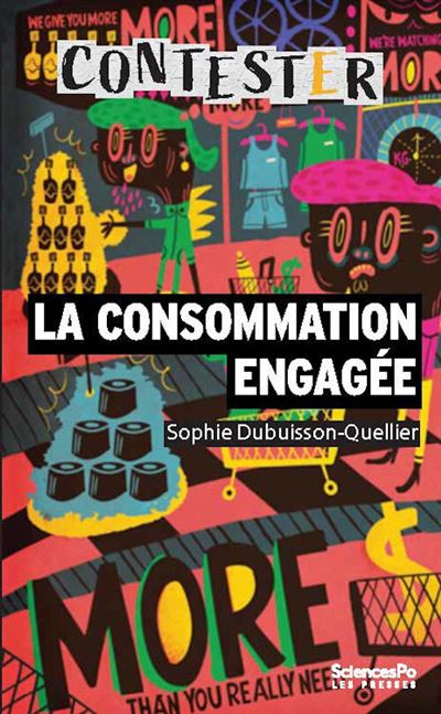 La Consommation engagée - 2e édition entièrement actualisée - Sophie Dubuisson-Quellier - broché