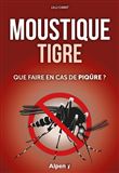 Moustique tigre : que faire en cas de piqure ?