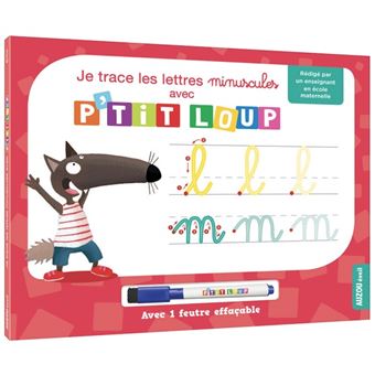 Je trace les lettres minuscules avec p'tit loup