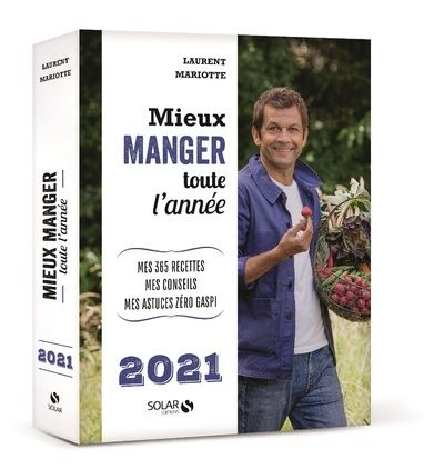 couverture de : Mieux manger toute l'ann&eacute;e, 2021