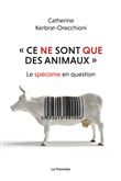 « Ce ne sont que des animaux »
