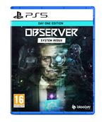 Observer: System Redux Day One Edition PS5