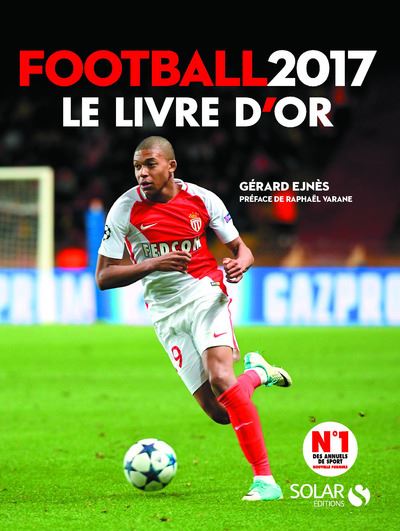 LE LIVRE D'OR DU FOOTBALL 1991 - Dominique Mignon, Gérard