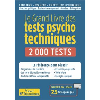 Le Grand Livre des tests psychotechniques - 2000 tests - 25 tutos offerts