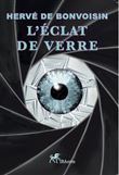 L'éclat de verre