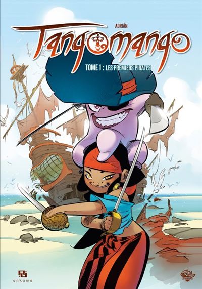 Tangomango, Les premiers pirates