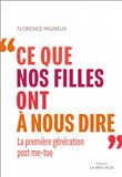 Ce que nos filles ont à nous dire - La première génération p