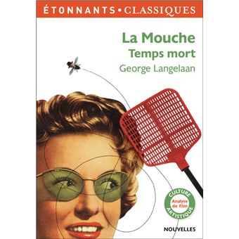 la mouche temps mort résumé - la mouche streaming vf