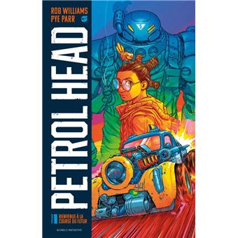 Petrol Head - Petrol Head, Bienvenue à la course du futur - 1