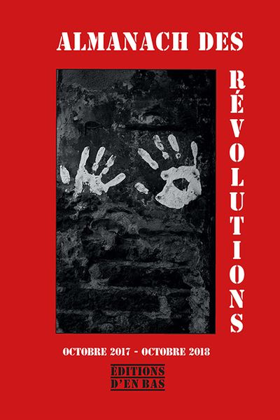 Almanach des revolutions octobre 2017-octobre 2018