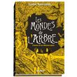 Les mondes de l'arbre - Céleste et les métamorphes