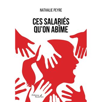 Ces salariés qu'on abîme