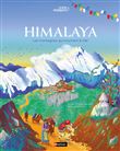Himalaya - Les montagnes qui touchent le ciel