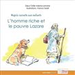 L’homme riche et le pauvre Lazare