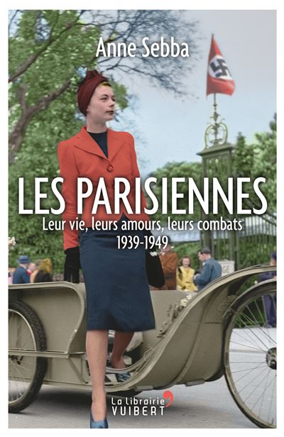 Les Parisiennes - Anne Sebba - broché
