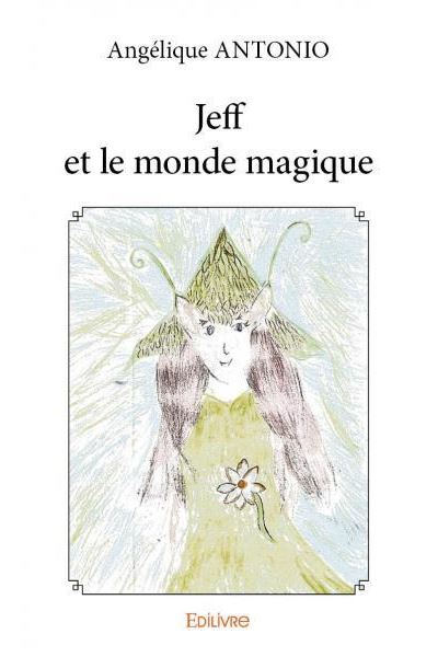 Jeff et le monde magique