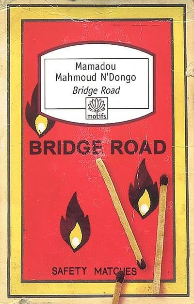 Bridge Road - Mamadou Mahmoud N'Dongo - Poche