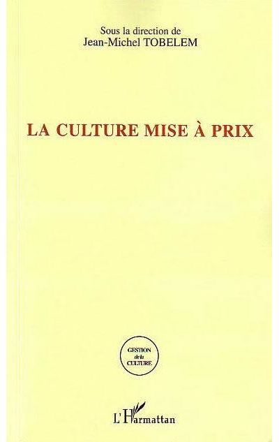 La culture mise a prix
