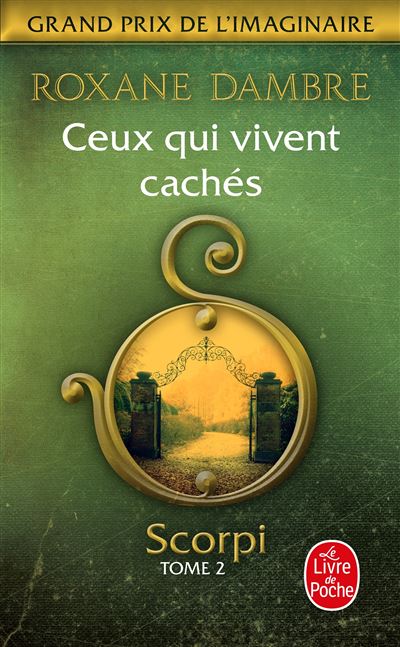 Ceux qui vivent cachés (Scorpi, Tome 2)