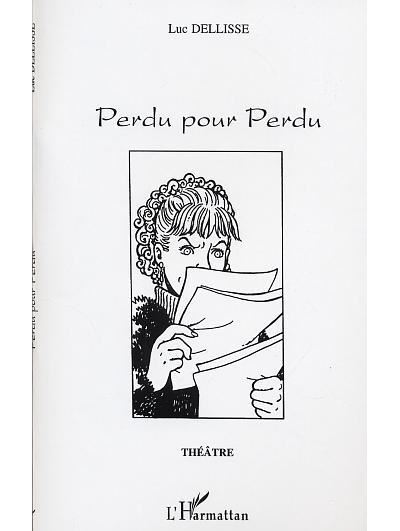 Perdu pour perdu