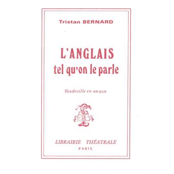 L'Anglais tel qu'on le parle
