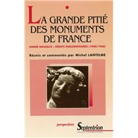 La grande pitié des monuments de France