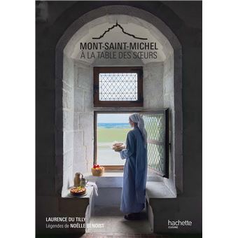 Mont Saint Michel - A la table des soeurs