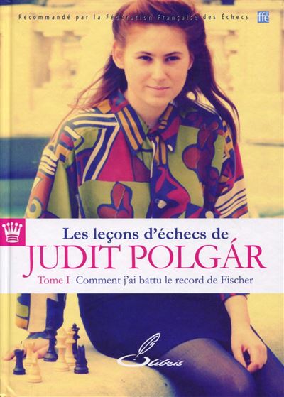 LES LECONS D'ECHECS DE JUDIT POLGAR,01