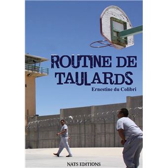 Routine de taulards