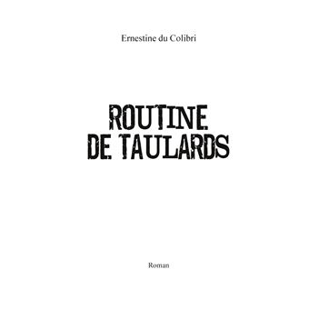 Routine de taulards