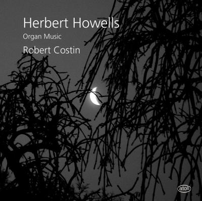 Herbert Howells: Organ Music