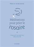 Méditations pour prier le rosaire