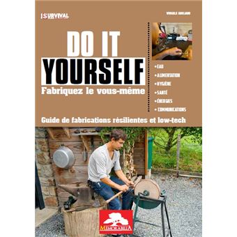Do it yourself, Fabriquez le vous-même