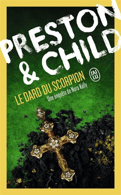 Le dard du scorpion - Lincoln Child - Poche