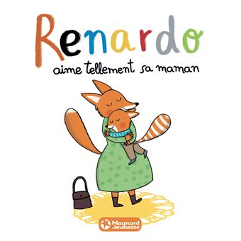 RenardoRenardo aime tellement sa maman