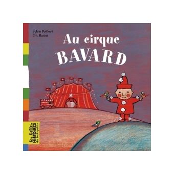 Au cirque Bavard