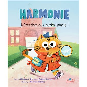 Harmonie, Détective des petits soucis !