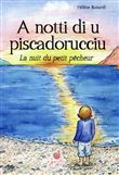 A notti di u piscadorucciu, La nuit du petit pêcheur