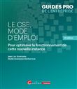 Le CSE, mode d'emploi